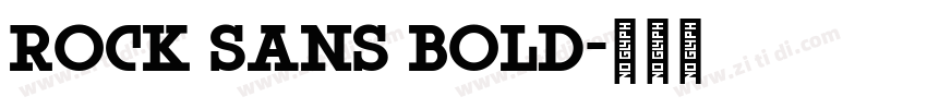 Rock Sans Bold字体转换